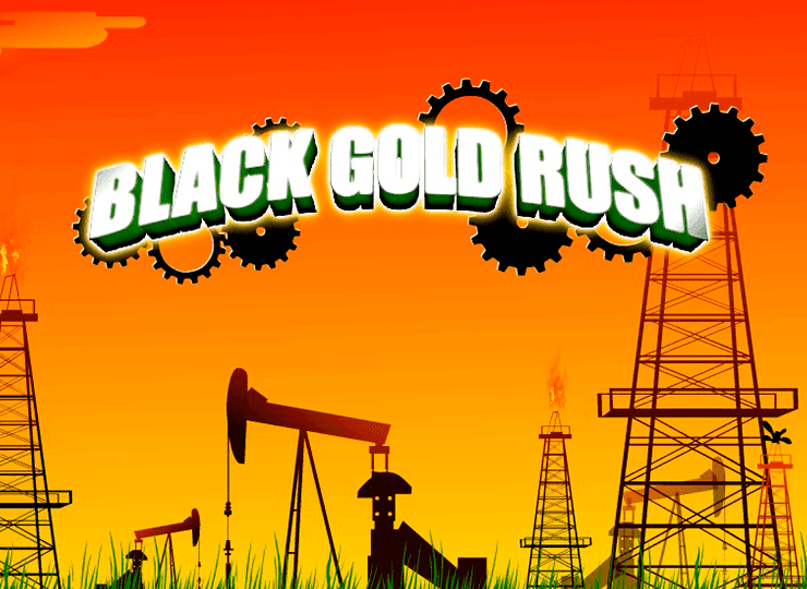 Black Gold Rush