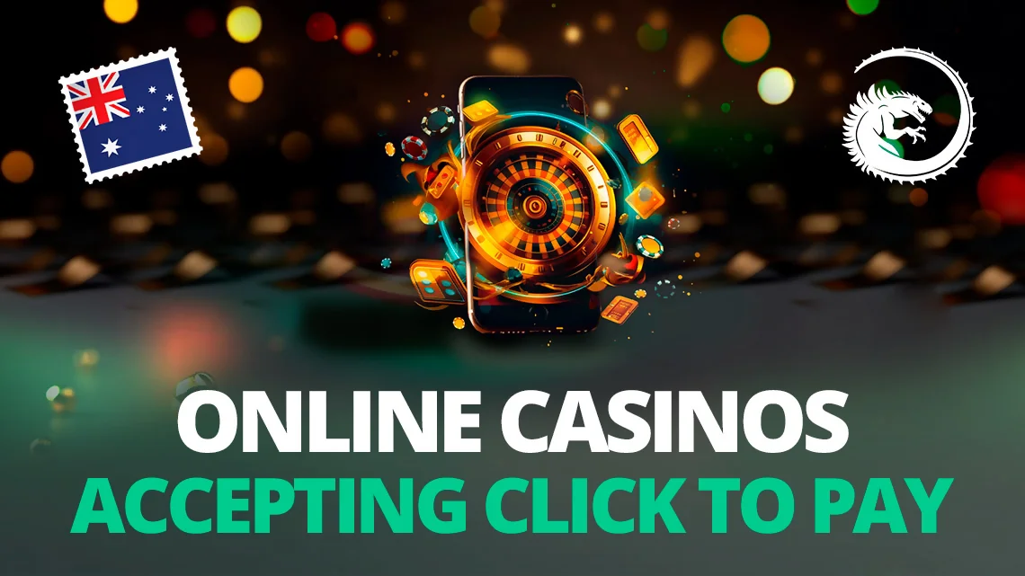 Online Casinos Accepting Click to Pay