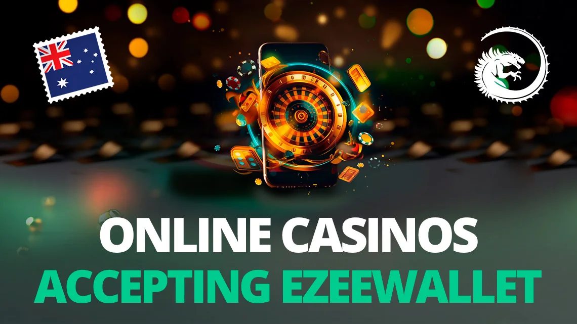 Online Casinos Accepting eZeeWallet