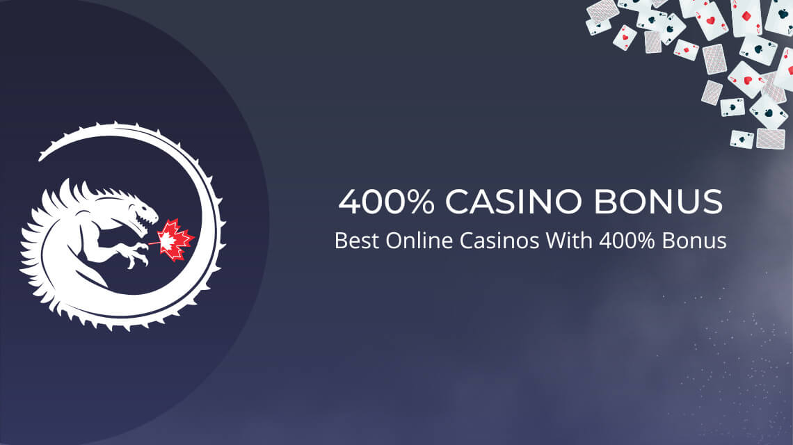 400% casino bonus