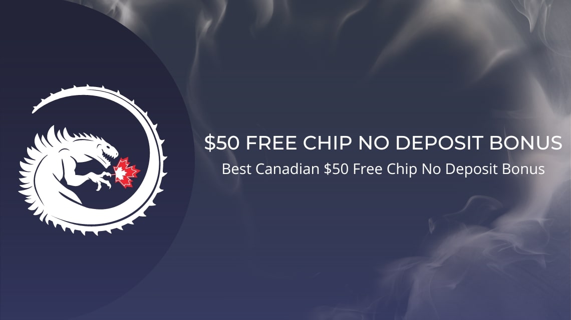 50 Free Chip No Deposit Canada ️ 50 Free Chip Deals