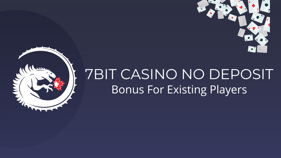 7bit casino no deposit bonus codes for existing players 2025