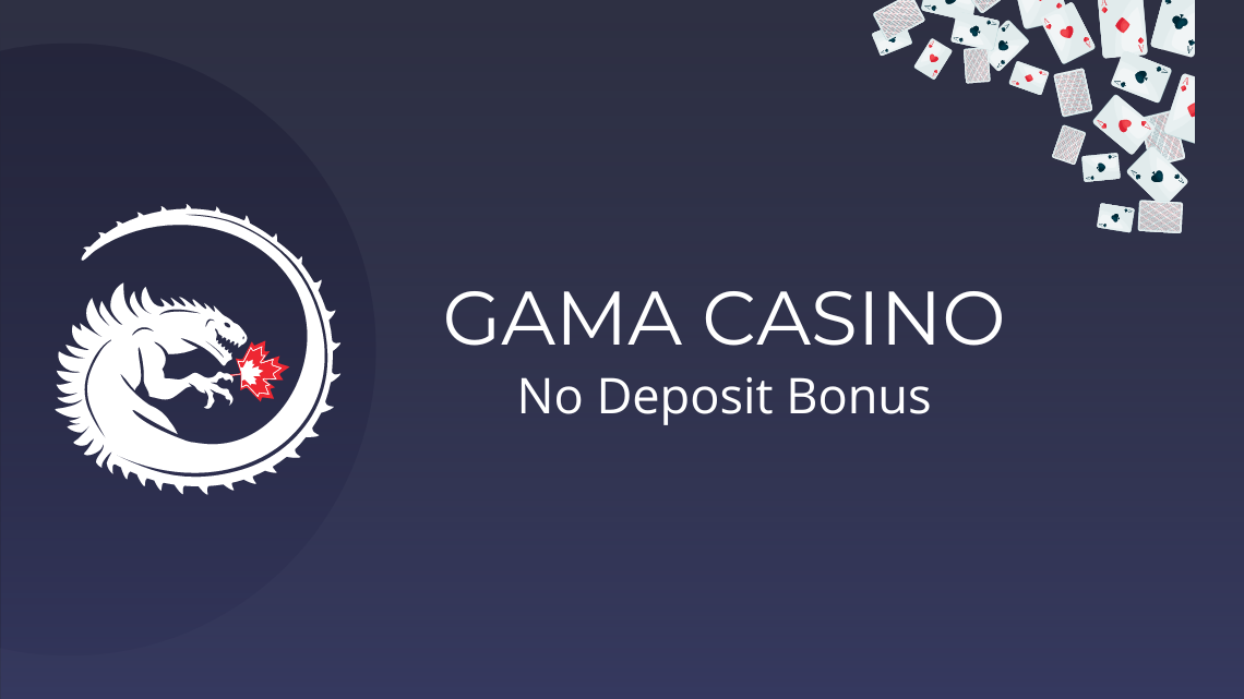 Gama casino no deposit bonus