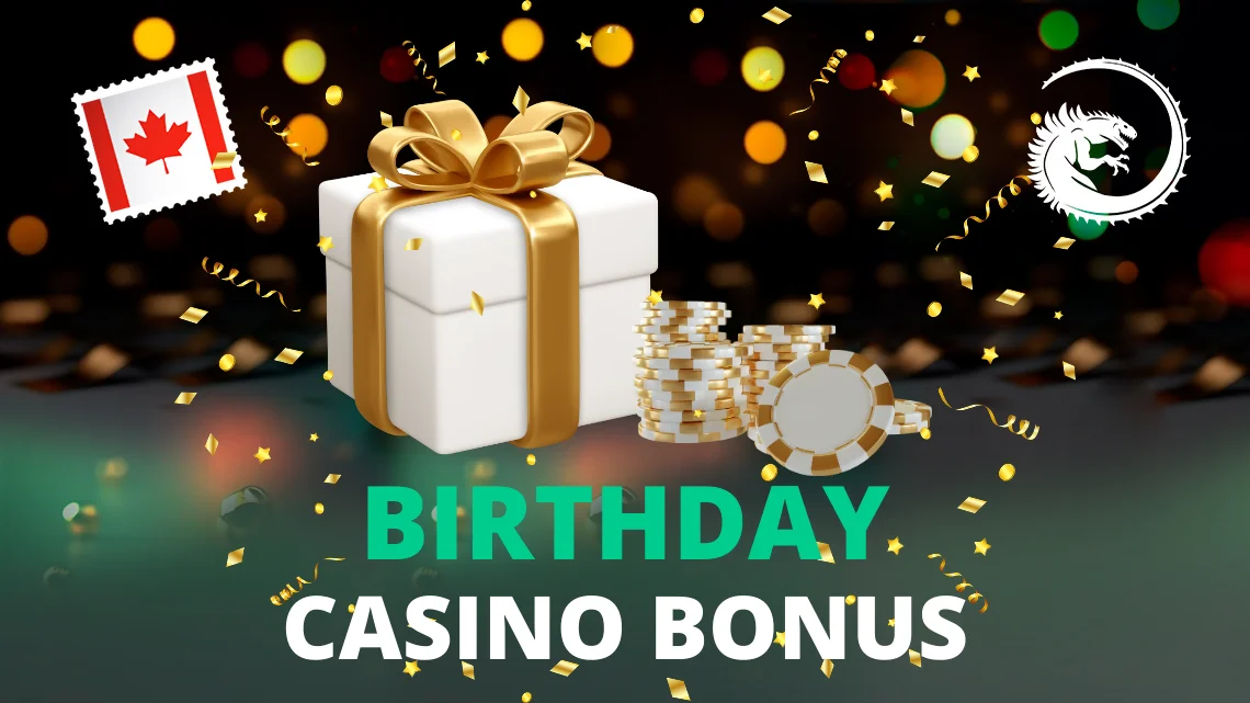 Birthday Casino Bonuses