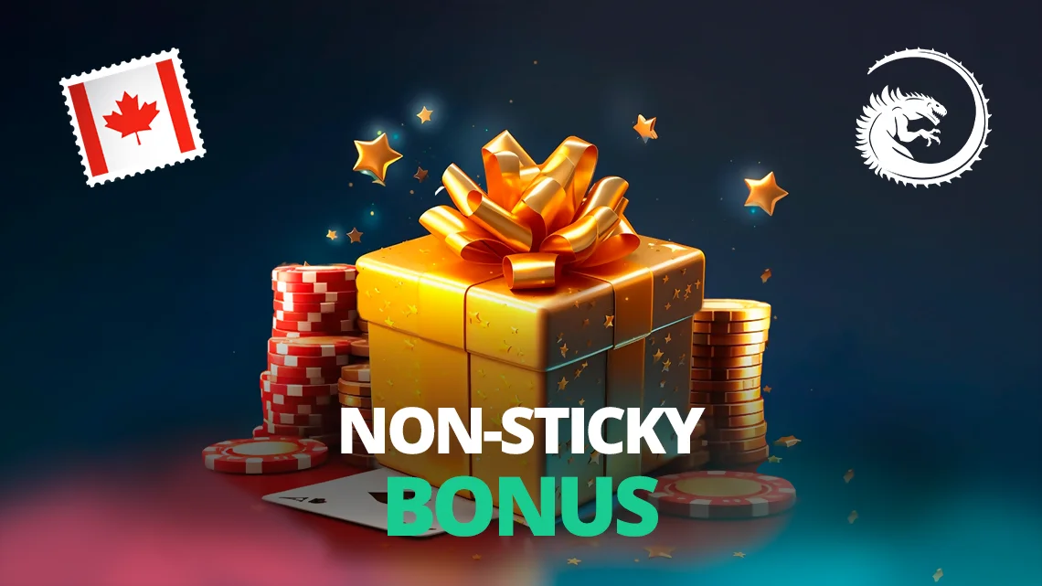 Non sticky bonus casino