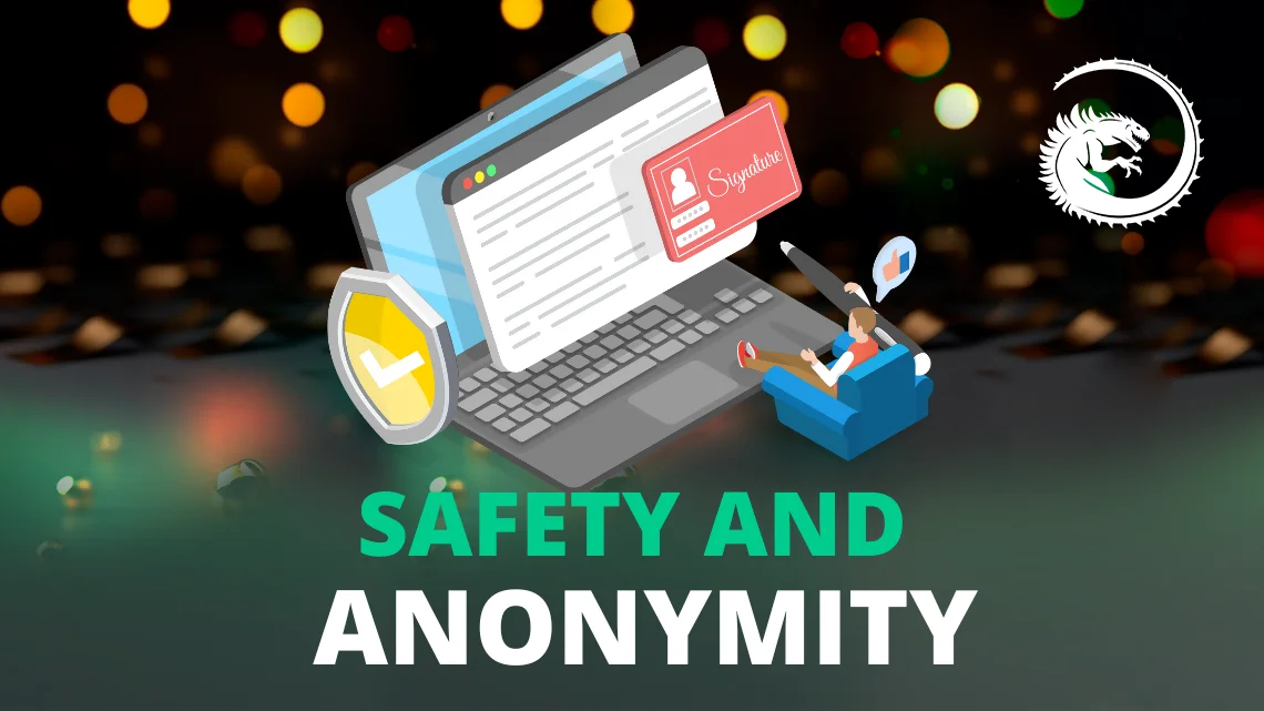 Safety and anonymity