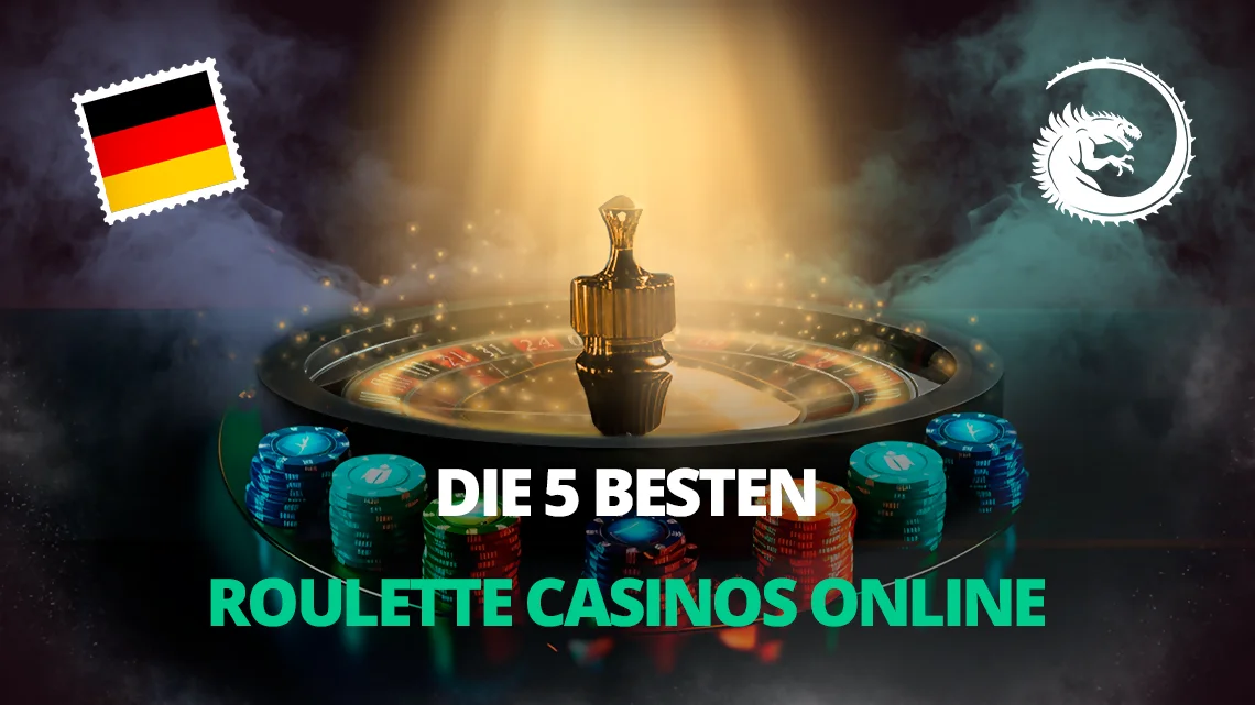 Die 5 besten Roulette Casinos online