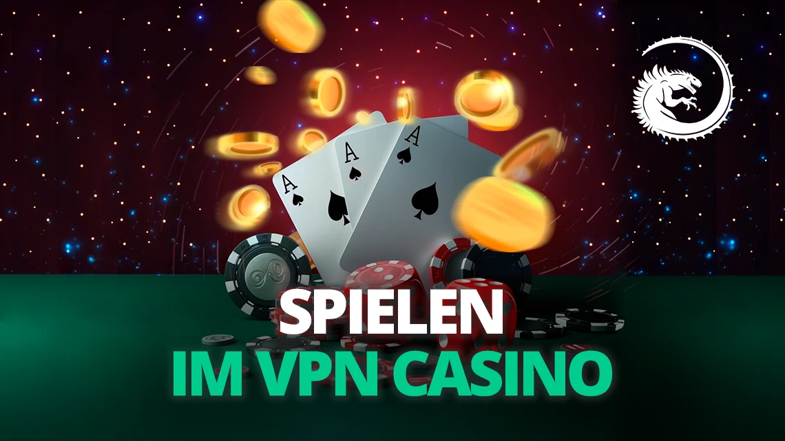 spielen im vpn casino