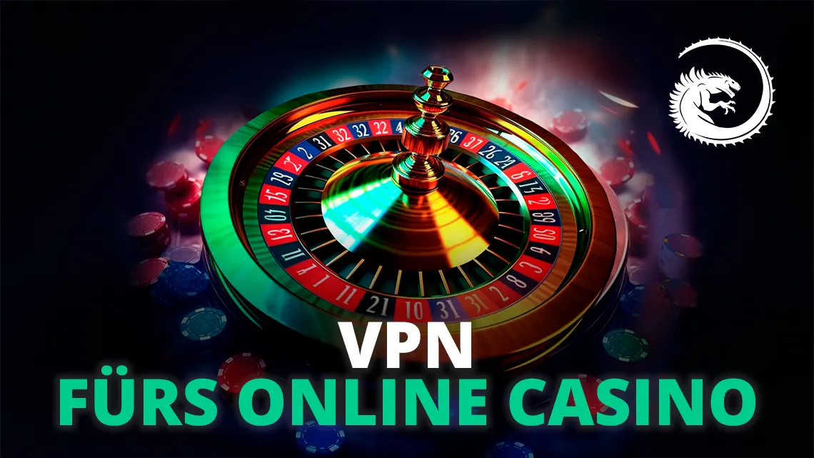 vpn fürs online casino