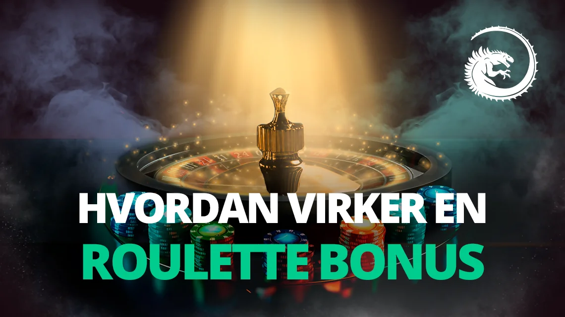 Hvordan Virker en roulette online bonus