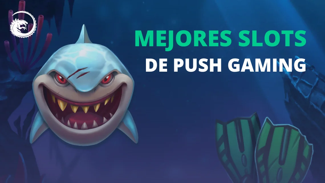 mejores slots de Push Gaming