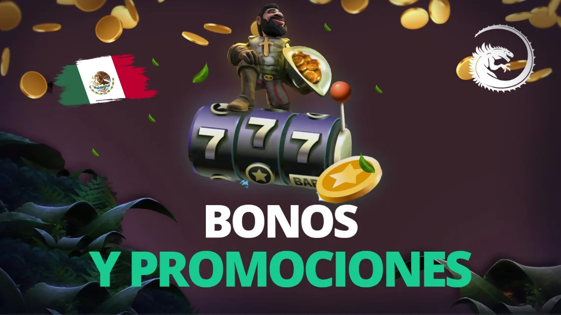 Bonos y promociones casinos mexicanos