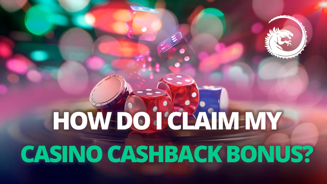 getting casino cashback bonuses