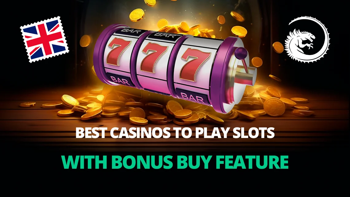 Best Bonus Buy Slots Casinos