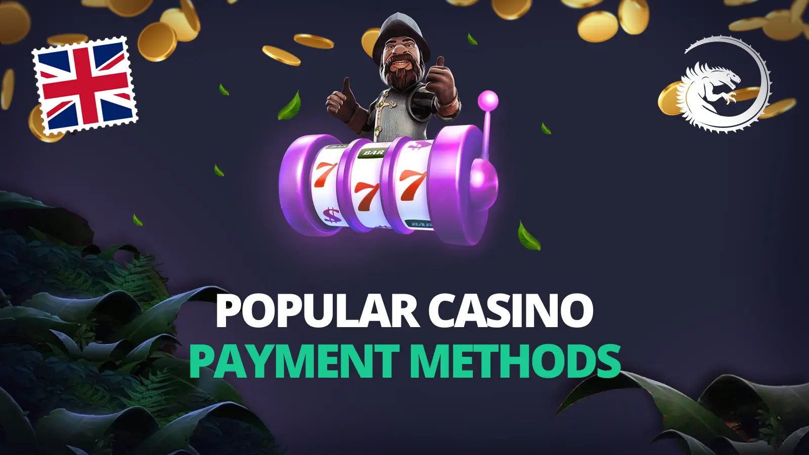 Popular Casino Payment Methods