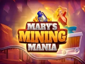 Mary’s Mining Mania